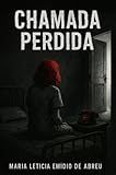  Chamada perdida (Portuguese Edition)