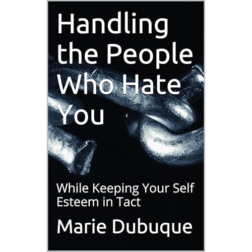 Handling the People Who Hate You Audiolibro Por Marie Dubuque arte de portada