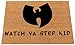 Watch Ya Step Kid | Musician Door Mat | Lyric Mat | Funny | Rapper Door Mat | Front Rug | Gag Gift | Front Door | New Home Gift