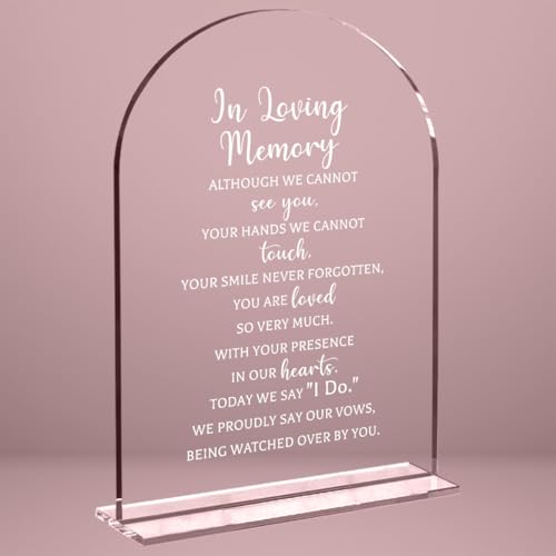 Wedding Sign Decor, In Loving Memory Wedding Sign, 5x7 Inch Arch Acrylic, Weddings Sign for Reception & Event, Bridal Shower Decorations, Wedding Table Sign Accessories for Anniversary And Party