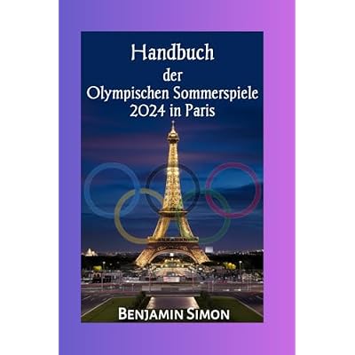 Handbuch der Olympischen Sommerspiele 2024 in Paris