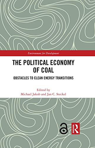 The Political Economy Of Coal: Obstacles To Clean Energy Transitions (Environment For Development) #TOP12