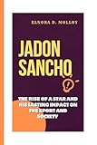 sancho pancho keller  JADON SANCHO: The Rise of a Star and His Lasting Impact on the Sport and Society