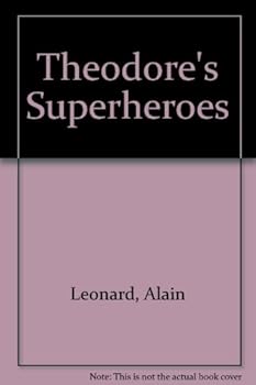 Hardcover Theodore's Superheroes Book