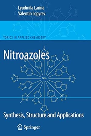 Nitroazoles: Synthesis, Structure and Applications 2009th Edition-Wow! eBook
