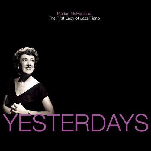 Yesterdays: the First Lady of Jazz Piano