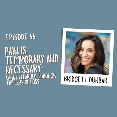 Pain is temporary and necessary - What I learned through the lens of loss