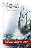 Tapa blanda Aguas De Venganza (NOVELA NEGRA)