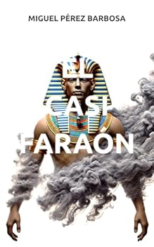 Paperback El casi faraón (Spanish Edition) [Spanish] Book