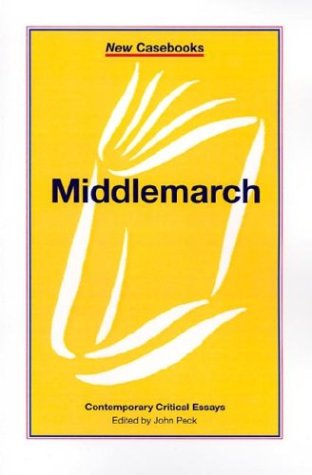 Middlemarch (New Casebooks Series)