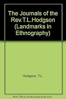 The Journals of the Rev.T.L.Hodgson (Landmarks in Ethnography) 0854943706 Book Cover