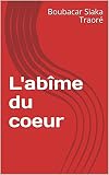 L'abîme du coeur