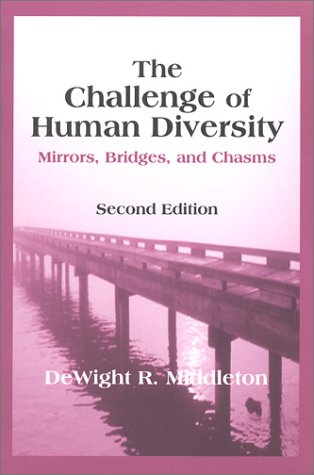The Challenge of Human Diversity: Mirrors, Bridges, and Chasms (2nd Edition)