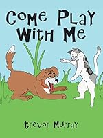 Come Play with Me 1504959604 Book Cover