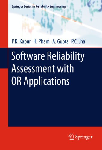 Software Reliability Assessment with OR Applications (Springer Series in Reliability Engineering)
