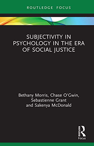 Subjectivity in Psychology in the Era of Social Justice (ISSN)