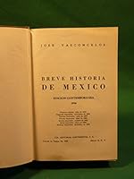 Breve historia de México. Edición contemporánea 1956 B0045ZTIYU Book Cover