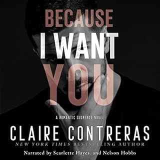 Because I Want You Audiolibro Por Claire Contreras arte de portada