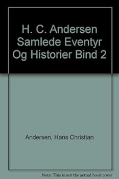 Hardcover H. C. Andersen Samlede Eventyr Og Historier Bind 2 Book
