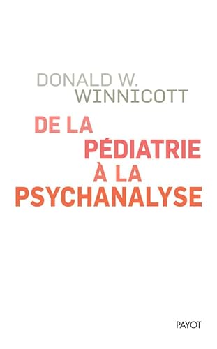 livre De la pédiatrie à la psychanalyse