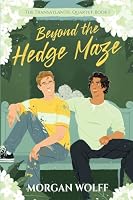 Beyond the Hedge Maze: The Transatlantic Quartet: Book One B0HCG4GLSL Book Cover