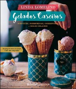 Gelados Caseiros (Portuguese Edition)