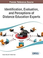 Identification, Evaluation, and Perceptions of Distance Education Experts 1466681195 Book Cover