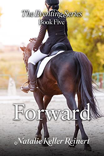 Forward (The Eventing Series Book 5)