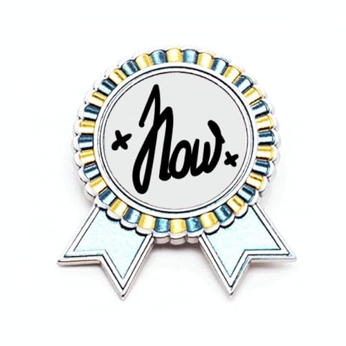 Broche avec citation amusante Now en métal taille M pour gagnant
