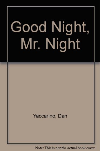 Good Night, Mr. Night 060622601X Book Cover