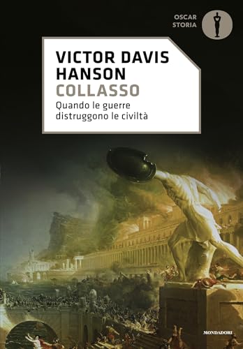 Collasso: Quando le guerre distruggono le civiltà