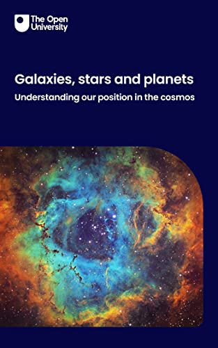 Galaxies, stars and planets: understanding our position in the cosmos (English Edition)