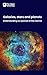 Galaxies, stars and planets: understanding our position in the cosmos (English Edition)