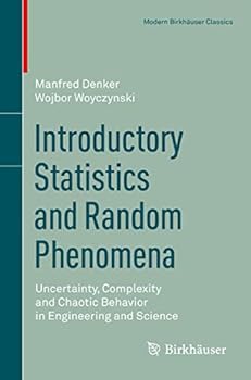 Paperback Introductory Statistics and Random Phenomena: Uncertainty, Complexity and Chaotic Behavior in Engineering and Science Book