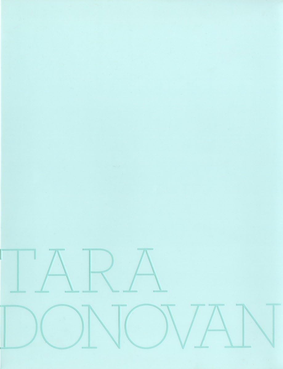 Tara Donovan catalogue d'exposition prestige couverture rigide