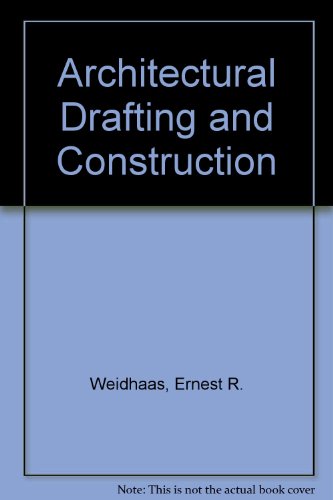 Architectural drafting and construction 0205084052 Book Cover