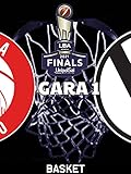 olimpia milano biglietti  AX Armani Exchange Milano - Segafredo Virtus Bologna  LBA Serie A  Finale - Gara 1