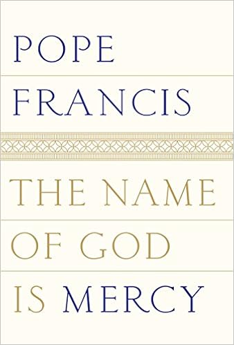 The Name of God Is Mercy book cover
