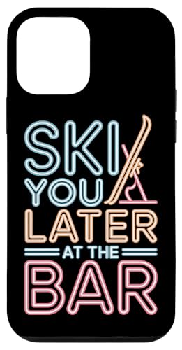 �X�L�[ �o�[�ŃX�L�[ �X�L�[���� �A�t�^�[�X�L�[Ski You Later At The Bar �X�}�z�P�[�X iPhone 12 mini �p