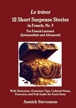 Paperback Le trésor: For French Learners (Short Stories in French for French Learners) Book