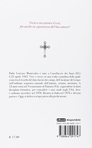 Gesù O Niente. Un Incontro D'amore Con Il Nostro Salvatore - 2