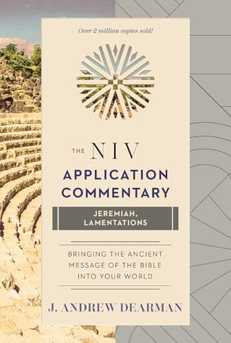 Jeremiah, Lamentations (The NIV Application Commentary)