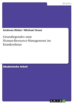 Paperback Grundlegendes zum Human-Resource-Management im Krankenhaus [German] Book