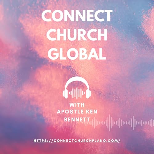 Connect Church Global Podcast Por Connect Church Global arte de portada