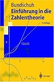 Einführung in die Zahlentheorie - Peter Bundschuh