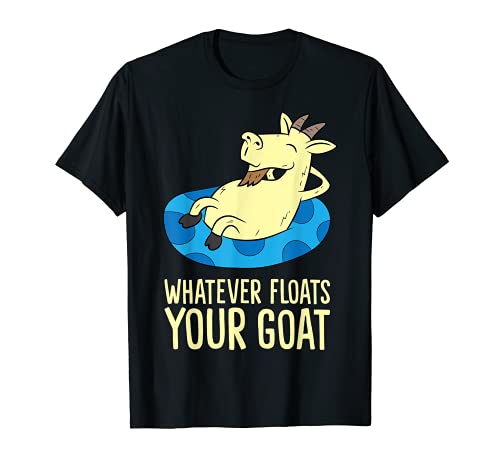 Funny Goats Dinghy Farmer cualquier cosa que flote su barco cabra Camiseta