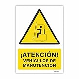 Seribas Señal Atención Vehículos de Manutención, Cartel de PVC 0,7 mm. Tamaño A4 21 x 30 cm, Homologada, Señal Peligro. Tinta y Material Resistente.