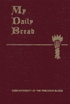 Imitation Leather My Daily Bread by Paone S.J., Anthony J. (1954) Perfect Paperback Book