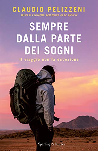  Sempre dalla parte dei sogni: Il viaggio non fa eccezione