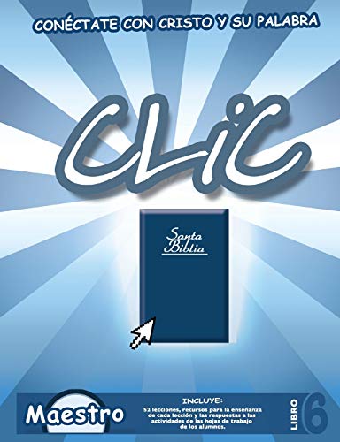 CLIC, Libro 6, Maestro (Spanish Edition)